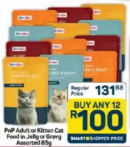 Pick n Pay PnP Adult or Kitten Cat Food in Jelly or Gravy Assorted offer