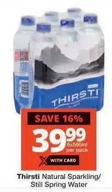 Checkers Thirsti Natural Sparkling/Still Spring Water offer