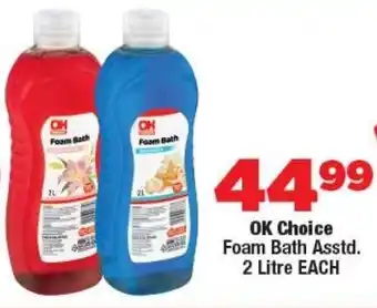 OK Foods OK Choice Foam Bath offer