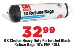 OK Foods OK Choice Heavy Duty Perforated Black Refuse Bags offer