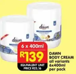 Shoprite Dawn body cream offer