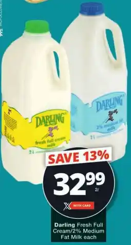 Checkers Darling Fresh Full Cream/ 2% Medium Fat Milk offer