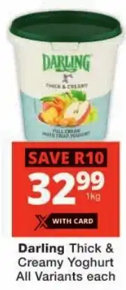 Checkers Darling Thick & Creamy Yoghurt All Variants offer