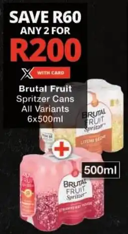 Checkers Brutal Fruit Spritzer Cans All Variants offer