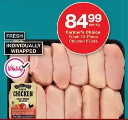 Checkers Farmer's Choice Fresh Chicken Fillets offer