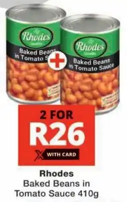 Checkers Rhodes Baked Beans in Tomato Sauce offer