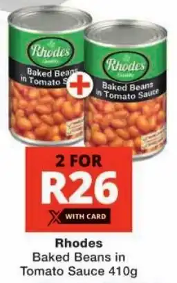 Checkers Rhodes Baked Beans in Tomato Sauce offer