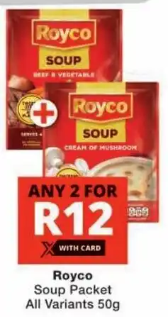 Checkers Royco Soup Packet All Variants offer