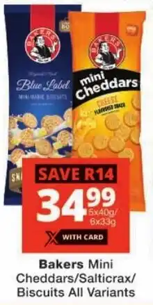 Checkers Bakers Mini Cheddars/ Salticrax/ Biscuits All Variants offer