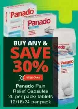 Checkers Panado Pain Relief Capsules/ Tablets offer