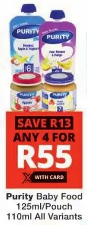 Checkers Purity Baby Food/ Pouch All Variants offer
