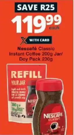 Checkers Nescafé Classic Instant Coffee Jar/ Doy Pack offer