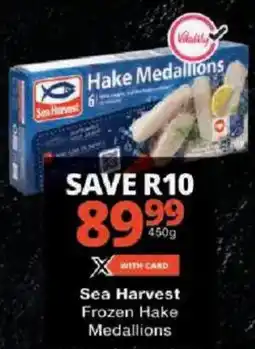 Checkers Sea Harvest Frozen Hake Medallions offer