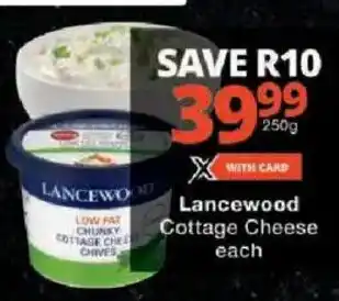Checkers Lancewood Cottage Cheese offer