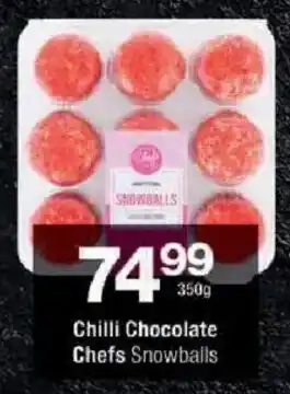 Checkers Chilli Chocolate Chefs Snowballs offer