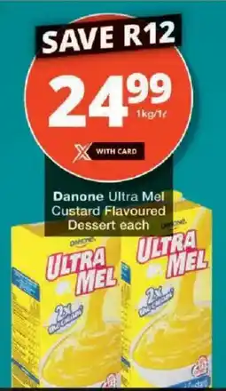 Checkers Danone Ultra Mel Custard Flavoured Dessert offer