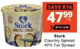 Checkers Stork Country Spread 40% Fat Spread offer