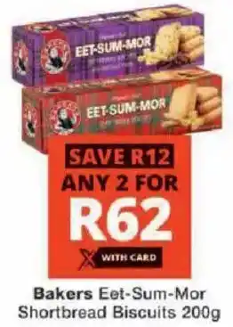 Checkers Bakers Eet-Sum-Mor Shortbread Biscuits offer