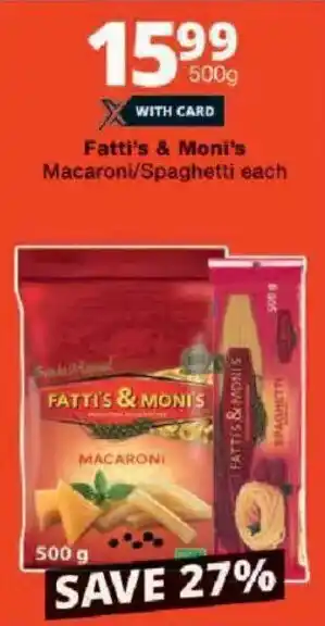 Checkers Fatti's & Moni's Macaroni/ Spaghetti offer