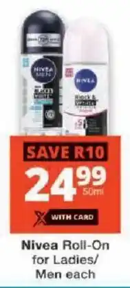Checkers Nivea Roll-On for Ladies/ Men offer