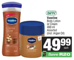 SuperSpar Vaseline Body Lotion or Cream Assorted offer