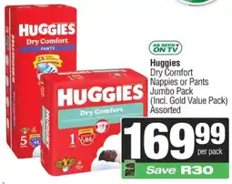 SuperSpar Huggies Dry Comfort Nappies or Pants Jumbo Pack Assorted offer