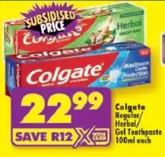 Shoprite Colgate Regular Herbal/ Gel Toothpaste offer