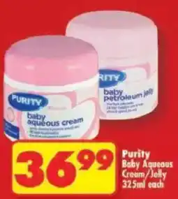 Shoprite Purity Baby Aqueous Cream/ Jelly offer