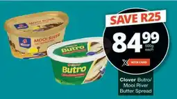 Checkers Clover Butro/Mooi River Butter Spread offer