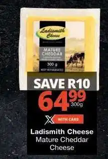 Checkers Ladismith Cheese Mature Cheddar Cheese offer