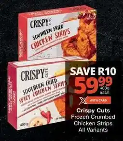 Checkers Crispy Cuts Frozen Crumbed Chicken Strips offer