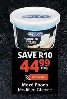 Checkers Mezé Foods Modified Cheese offer