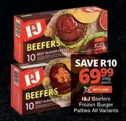 Checkers I&J Beefers Frozen Burger Patties All Variants offer
