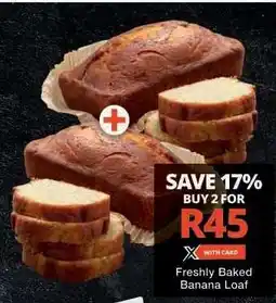 Checkers Freshly Baked Banana Loaf offer