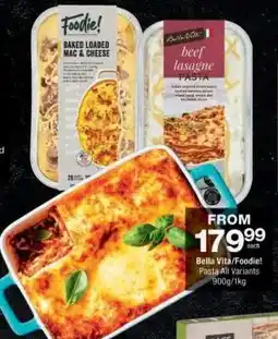 Checkers Bella Vita/Foodie! Pasta All Variants offer