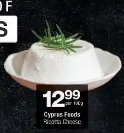 Checkers Cyprus Foods Ricotta Cheese offer