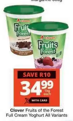 Checkers Clover Fruits of the Forest Full Cream Yoghurt All Variants offer