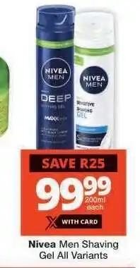 Checkers Nivea Men Shaving Gel All Variants offer