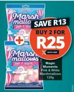Checkers Magic Moments Pink & White Marshmallows offer