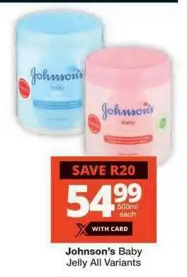 Checkers Johnson's Baby Jelly All Variants offer