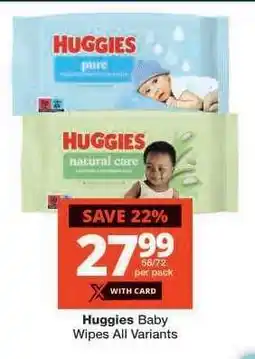 Checkers HUGGIES BABY WIPES all variants offer
