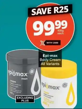 Checkers Epi-max Body Cream offer