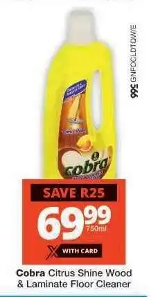 Checkers Cobra Citrus Shine Wood & Laminate Floor Cleaner offer