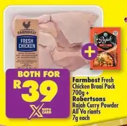 Shoprite FARMBEST FRESH CHICKEN BRAAI PACK 700g + ROBERTSONS RAJAH CURRY POWDER all variants 7g each offer