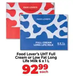 Food Lover's Market Food Lover’s UHT Full Cream or Low Fat Long Life Milk 6 x 1 L offer