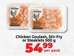 Food Lover's Market Chicken Goulash, Stir-Fry or Steaklets 500 g offer