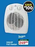 Dis-Chem Dquip Fan Heater offer