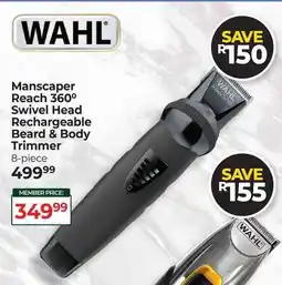 Dis-Chem Wahl Manscaper Reach 360 Degree Swivel Head Rechargeable Beard & Body Trimmer offer