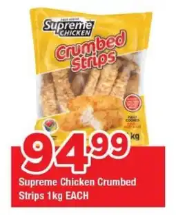 OK Grocer Supreme Chicken Crumbed Strips offer