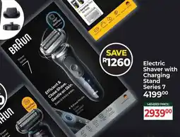 Dis-Chem Braun Electric Shaver with Charging Stand Series 7 offer
